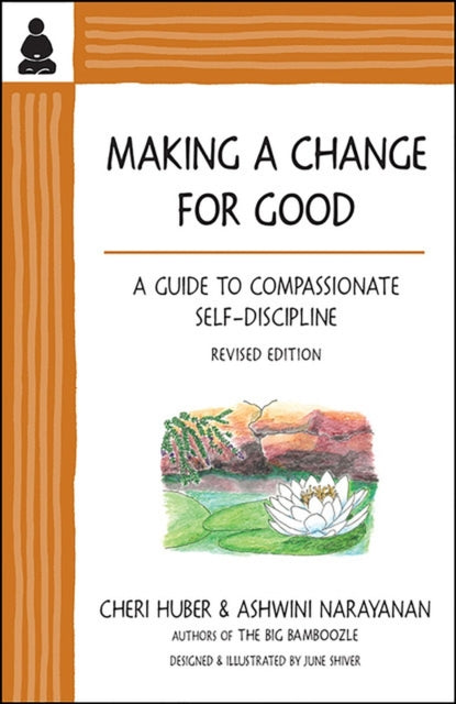 Book cover of: Making a Change for Good. By: Cheri Huber
