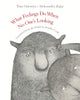 Book cover of: What Feelings Do When No One's Looking. By: Tina Oziewicz
