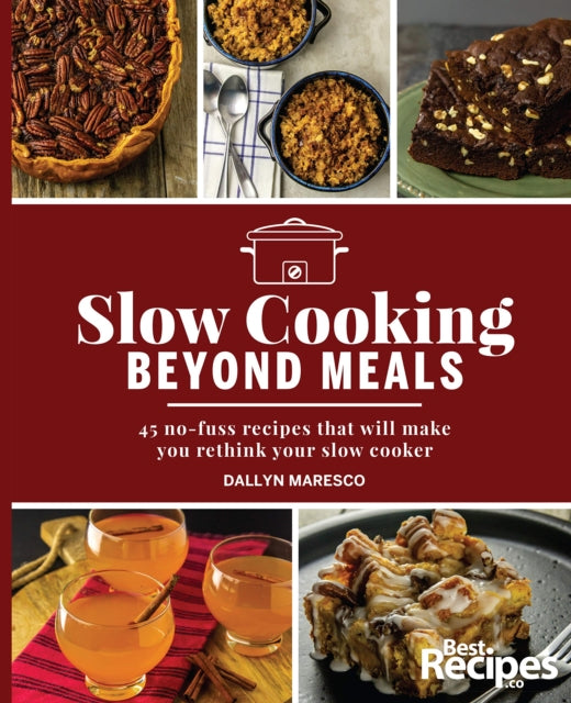 Book cover of: Slow Cooking Beyond Meals. By: Dallyn Maresco