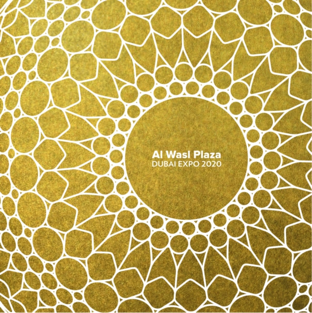 Book cover of: Al Wasl Plaza. By: Adrian Smith + Gordon Gill Architecture