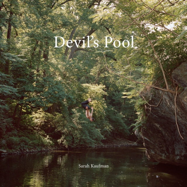 Book cover of: Devil's Pool. By: Sarah Kaufman
