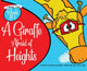 Book cover of: Giraffe Afraid of Heights. By: Stacey Lantagne