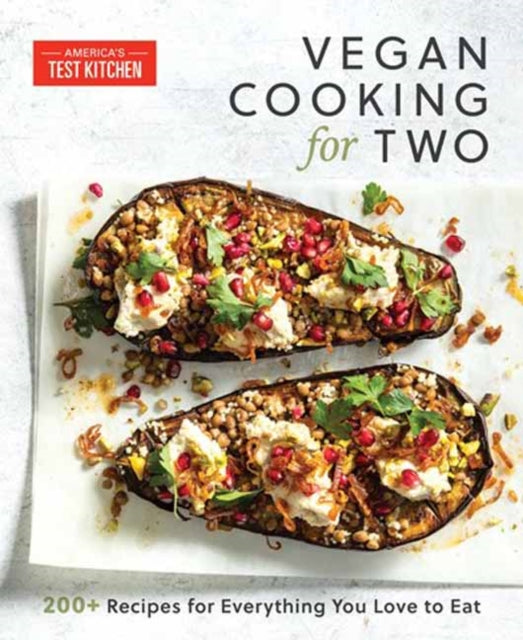 Book cover of: Vegan Cooking for Two. By: America's Test Kitchen