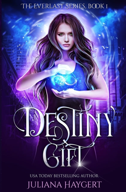 Book cover of: Destiny Gift. By: Juliana Haygert