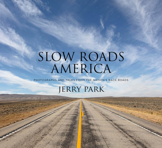 Book cover of: Slow Roads America. By: Jerry Park