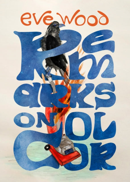 Book cover of: Remarks on Color. By: Eve Wood