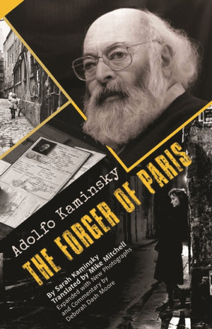 Adolfo Kaminsky The Forger of Paris