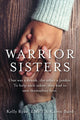 Book cover of: Warrior Sisters. By: Kelly Ryan
