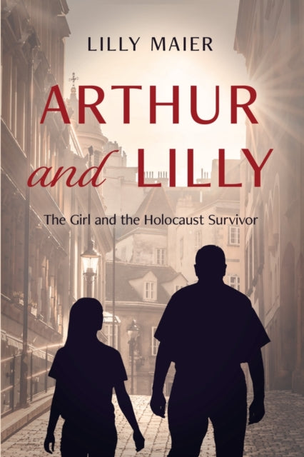Book cover of: Arthur and Lilly. By: Lilly Maier