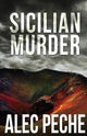 Book cover of: Sicilian Murder. By: Alec Peche