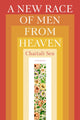 Book cover of: New Race of Men from Heaven. By: Chaitali Sen