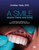 Book cover of: Smile Where There Was None