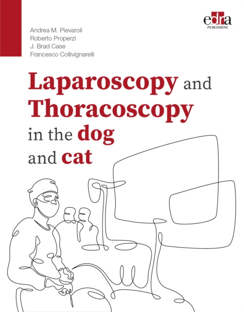 Book cover of: Laparoscopy and Thoracoscopy in the Dog and Cat. By: Pievaroli