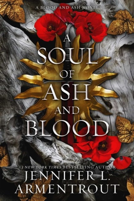 Soul of ASH and Blood, A Blood and ASH Novel 9781957568423 Jennifer L. Armentrout