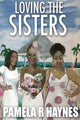 Book cover of: Loving the Sisters