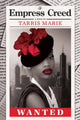 Book cover of: Empress Creed. By: Tarris Marie