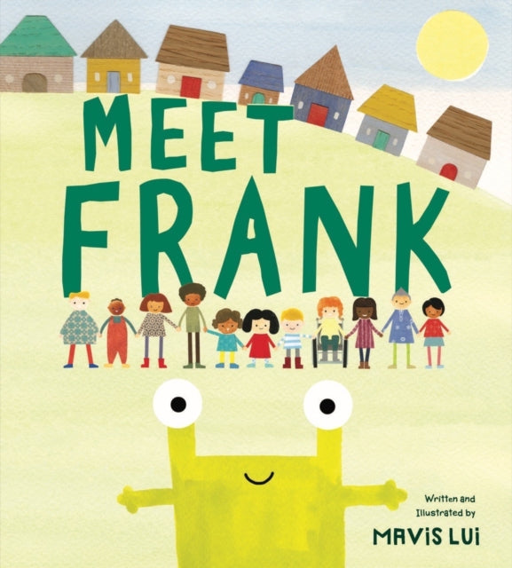 Book cover of: Meet Frank. By: Mavis Lui