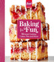 Book cover of: Food Network Magazine Baking For Fun