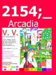Book cover of: 2154;_Arcadia. By: Michael Lieu