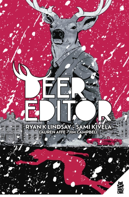 Book cover of: Deer Editor. By: Ryan K. Lindsay