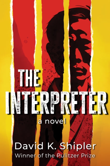 Book cover of: Interpreter. By: David K. Shipler