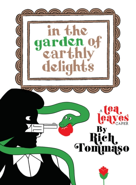 Book cover of: In The Garden Of Earthly Delights. By: Rich Tommaso
