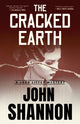 Book cover of: Cracked Earth. By: John Shannon