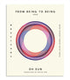 Book cover of: From Being to Being. By: Oh Eun