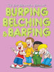 Book cover of: Big Beautiful Book of Burping, Belching, & Barfing
