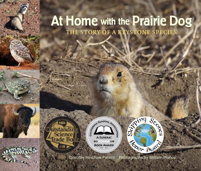 Book cover of: At Home with the Prairie Dog. By: Dorothy Hinshaw Patent
