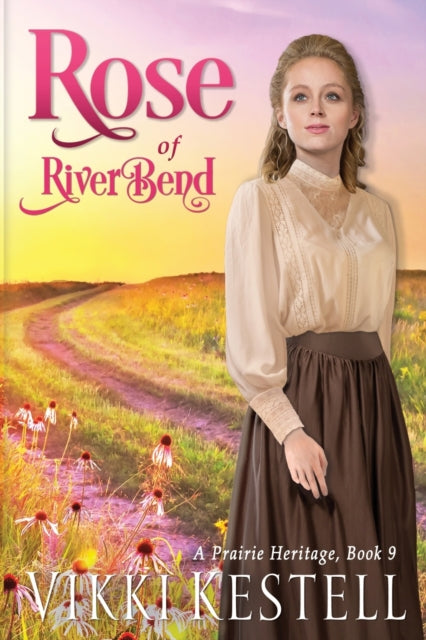 Book cover of: Rose of RiverBend. By: Vikki Kestell