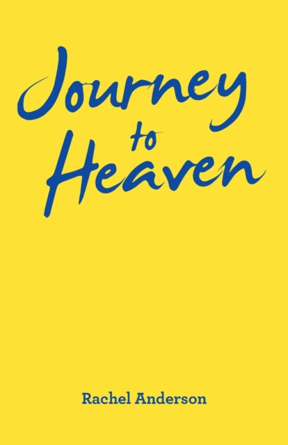Book cover of: Journey to Heaven