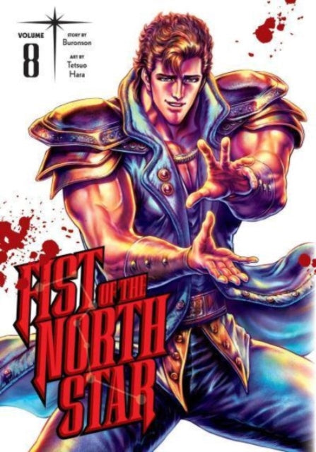 Fist of the North Star, Vol. 8 9781974721634 Buronson