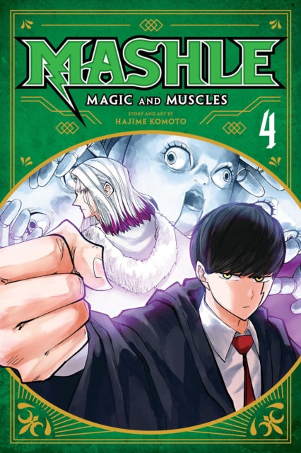 Book cover of: Mashle: Magic and Muscles, Vol. 4. By: Hajime Komoto