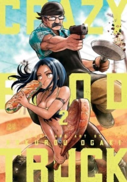 Book cover of: Crazy Food Truck, Vol. 2. By: Rokurou Ogaki