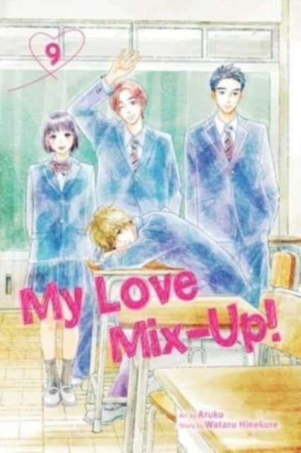 Book cover of: My Love Mix-Up!, Vol. 9. By: Wataru Hinekure