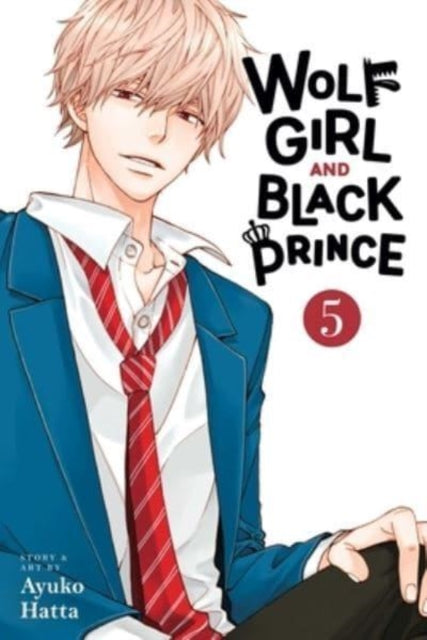 Book cover of: Wolf Girl and Black Prince, Vol. 5. By: Ayuko Hatta