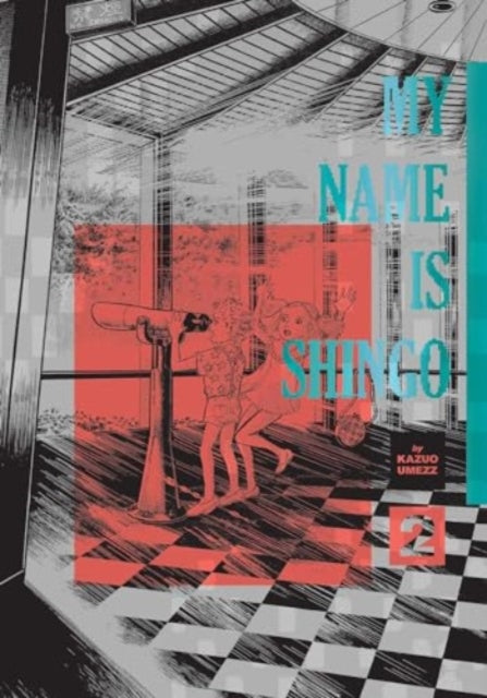 Book cover of: My Name Is Shingo: The Perfect Edition, Vol. 2. By: Kazuo Umezz