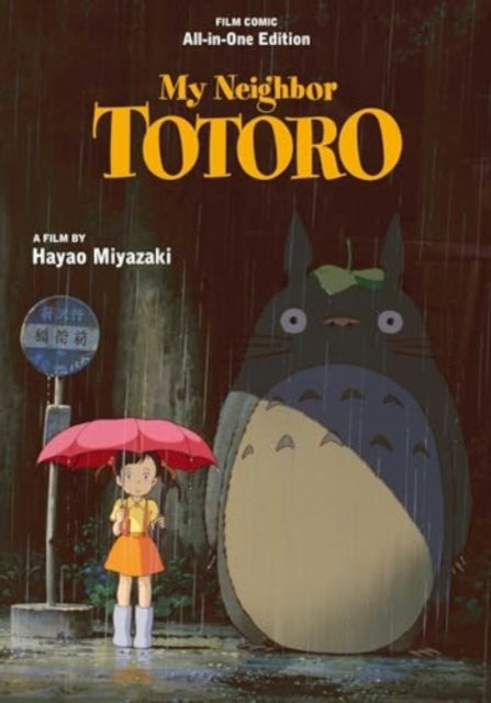 My Neighbor Totoro Film Comic: All-in-One Edition 9781974746972 Hayao Miyazaki