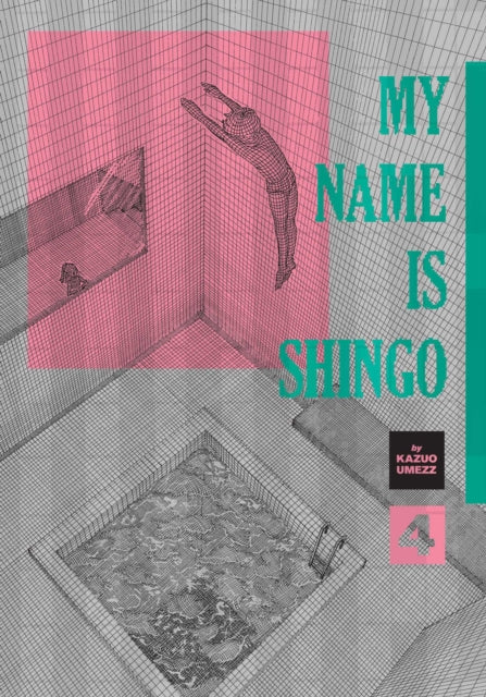 Book cover of: My Name Is Shingo: The Perfect Edition, Vol. 4. By: Kazuo Umezz