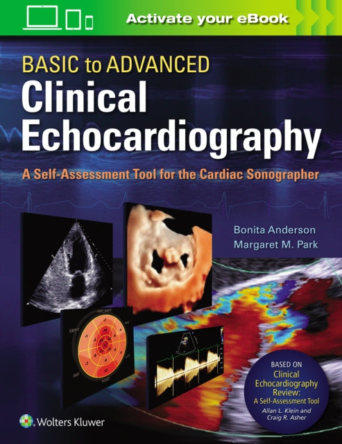 Book cover of: Basic to Advanced Clinical Echocardiography. By: Bonita Anderson DMU (Cardiac)  MAppSc (Me