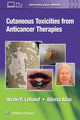 Book cover of: Cutaneous Toxicities from Anticancer Therapies. By: LEBEOUF