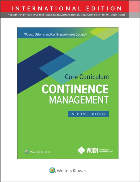 Book cover of: Wound, Ostomy and Continence Nurses Society Core Curriculum: Continence Management. By: ERMER-SELTUN