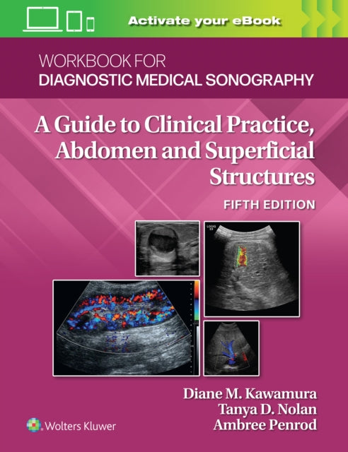 Book cover of: Workbook for Diagnostic Medical Sonography: Abdominal And Superficial Structures. By: Diane Kawamura