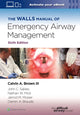 Book cover of: Walls Manual of Emergency Airway Management. By: Brown