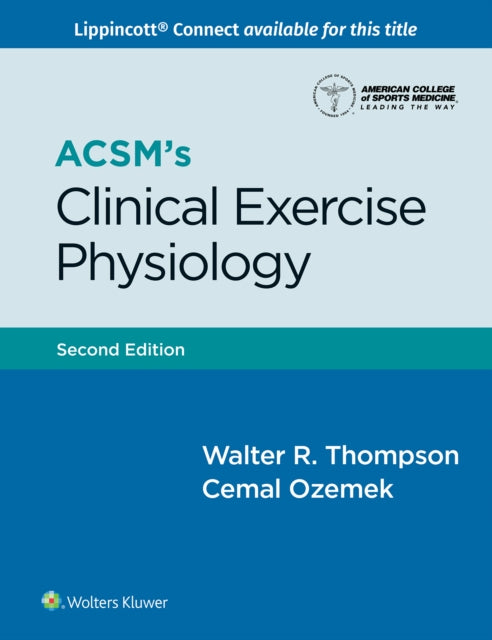 Book cover of: ACSM's Clinical Exercise Physiology. By: ACSM
