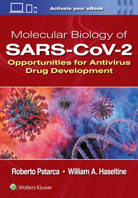 Book cover of: Molecular Biology of SARS-CoV-2. By: HASELTINE