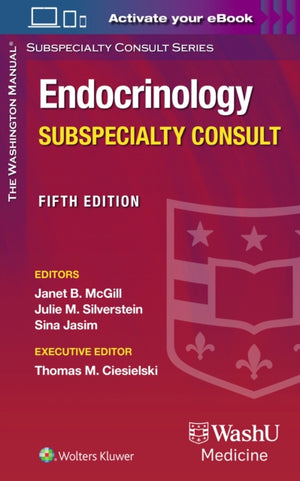 The Washington Manual Endocrinology Subspecialty Consult