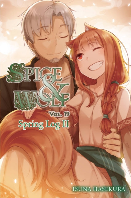 Book cover of: Spice and Wolf, Vol. 19 (light novel). By: 支倉凍砂