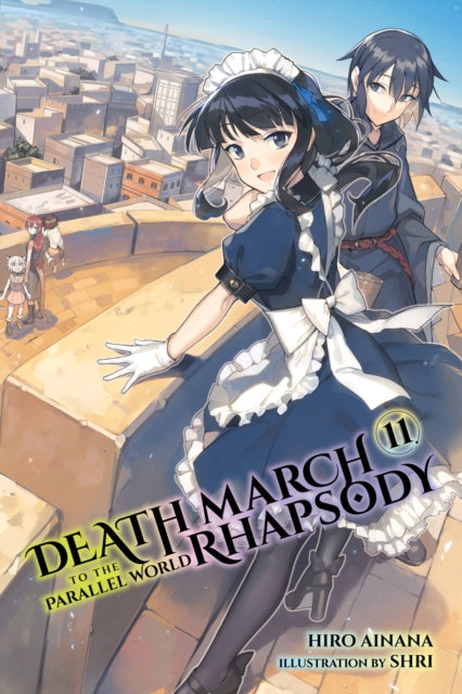 Book cover of: Death March to the Parallel World Rhapsody, Vol. 11 (light novel). By: Hiro Ainana